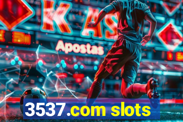 3537.com slots